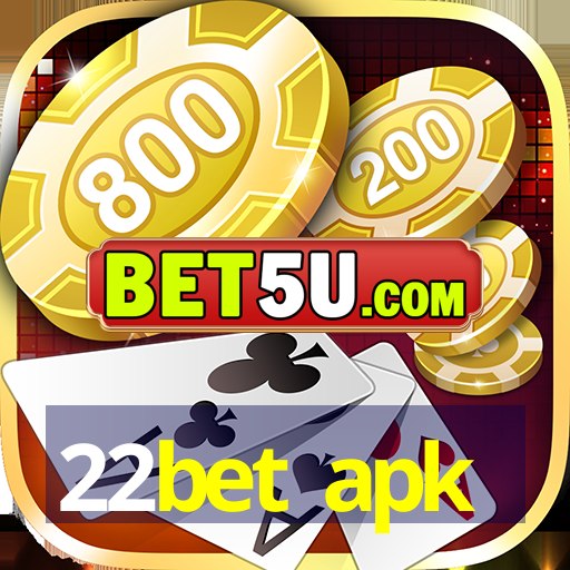 22bet apk